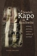 Cover: Jewish Kapo in Auschwitz - Brandeis University Press