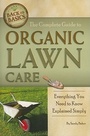 Cover: Complete Guide to Organic Lawn Care - Atlantic Publishing Co