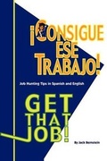 Cover: Get That Job/Consigue Ese Trabajo! - Interlingua Publications