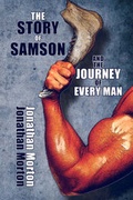Cover: The Story of Samson and the Journey of Every Man - America Star Books