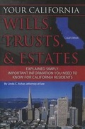 Cover: Your California Wills, Trusts, & Estates Explained Simply - Atlantic Publishing Group Inc.