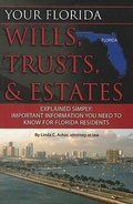 Cover: Your Florida Wills, Trusts, & Estates Explained Simply - Atlantic Publishing Group (FL)