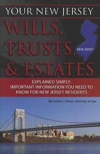 Abbildung von: Your New Jersey Wills, Trusts, & Estates Explained Simply - Atlantic Publishing Group Inc.