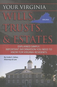 Abbildung von: Your Virginia Wills, Trusts, & Estates Explained Simply - Atlantic Publishing Group (FL)