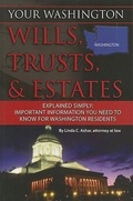 Cover: Your Washington Wills, Trusts, & Estates Explained Simply - Atlantic Publishing Group (FL)