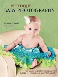 Abbildung von: Boutique Baby Photography - Amherst Media