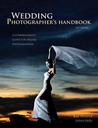 Abbildung von: Wedding Photographer's Handbook - Amherst Media
