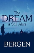 Cover: The Dream Is Still Alive - America Star Books