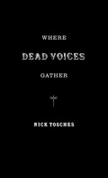Cover: Where The Dead Voices Gather - Little, Brown & Company