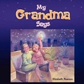 Cover: My Grandma Says - Strategic Book Publishing