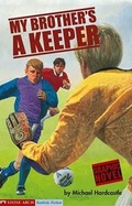 Cover: My Brother's a Keeper - Stone Arch Books