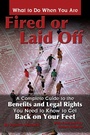 Cover: What to Do When You Are Fired or Laid Off - Atlantic Publishing Group Inc.