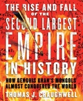 Cover: The Rise and Fall of the Second Largest Empire in History - Fair Winds Press