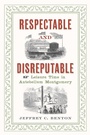Cover: Respectable and Disreputable - NewSouth Books