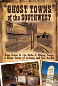 Cover: Ghost Towns of the Southwest - Voyageur Press
