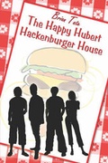 Cover: The Happy Hubert Hackenburger House - America Star Books