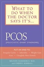 Cover: What to Do When the Doctor Says It's PCOS - Fair Winds Press