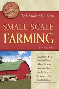 Enlarge image Cover: The Complete Guide to Small Scale Farming - Atlantic Publishing Group Inc.