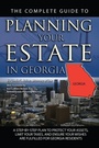 Cover: The Complete Guide to Planning Your Estate in Georgia - Atlantic Publishing Group Inc.