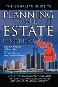 Enlarge image Cover: The Complete Guide to Planning Your Estate in Michigan - Atlantic Publishing Group Inc.