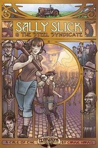 Enlarge image Cover: Sally Slick and the Steel Syndicate - Evil Hat Productions LLC
