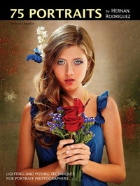 Abbildung von: 75 Portraits By Hernan Rodriguez - Amherst Media