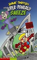 Cover: The Super-Powered Sneeze - Stone Arch Books