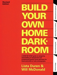 Abbildung von: Build Your Own Home Darkroom - Amherst Media