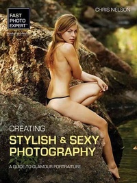 Abbildung von: Creating Stylish & Sexy Photography - Amherst Media