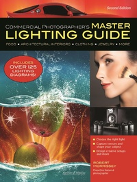 Abbildung von: Commercial Photographer's Master Lighting Guide - Amherst Media