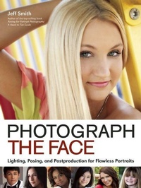 Abbildung von: Photograph The Face - Amherst Media