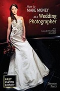 Cover: How to Make Money as a Wedding Photographer - Amherst Media