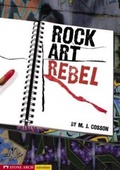 Cover: Rock Art Rebel - Stone Arch Books