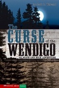 Cover: Curse of the Wendigo - Stone Arch Books
