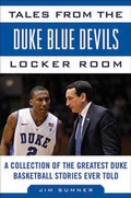 Cover: Tales from the Duke Blue Devils Locker Room - Sports Publishing LLC