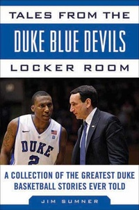 Enlarge image Cover: Tales from the Duke Blue Devils Locker Room - Sports Publishing LLC