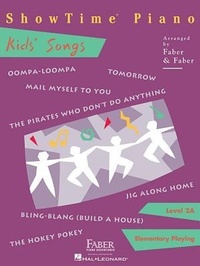 Abbildung von: Showtime Piano Kids' Songs - Level 2a - Faber Piano Adventures