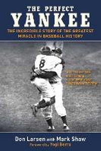 Enlarge image Cover: The Perfect Yankee - Sports Publishing LLC