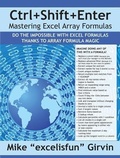 Bild: Ctrl+Shift+Enter Mastering Excel Array Formulas - Holy Macro! Books