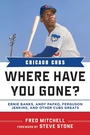 Cover: Chicago Cubs - Sports Publishing LLC