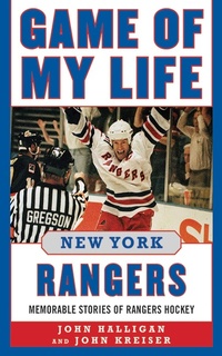 Enlarge image Cover: Game of My Life New York Rangers - Sports Publishing LLC