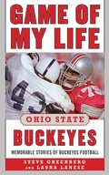 Cover: Game of My Life Ohio State Buckeyes - Sports Publishing LLC