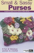 Cover: Small & Sassy Purses - Leisure Arts