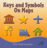 Enlarge image Cover: Keys and Symbols on Maps - Rourke Publishing