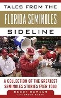 Cover: Tales from the Florida State Seminoles Sideline - Sports Publishing LLC