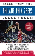 Cover: Tales from the Philadelphia 76ers Locker Room - Sports Publishing LLC