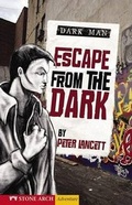 Cover: Escape from the Dark - Stone Arch Books