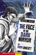 Cover: The Face in the Dark Mirror - Stone Arch Books