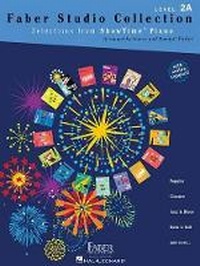 Abbildung von: Selections from ShowTime Piano Level 2A - Faber Piano Adventures