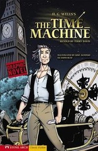 Enlarge image Cover: The Time Machine - Stone Arch Books